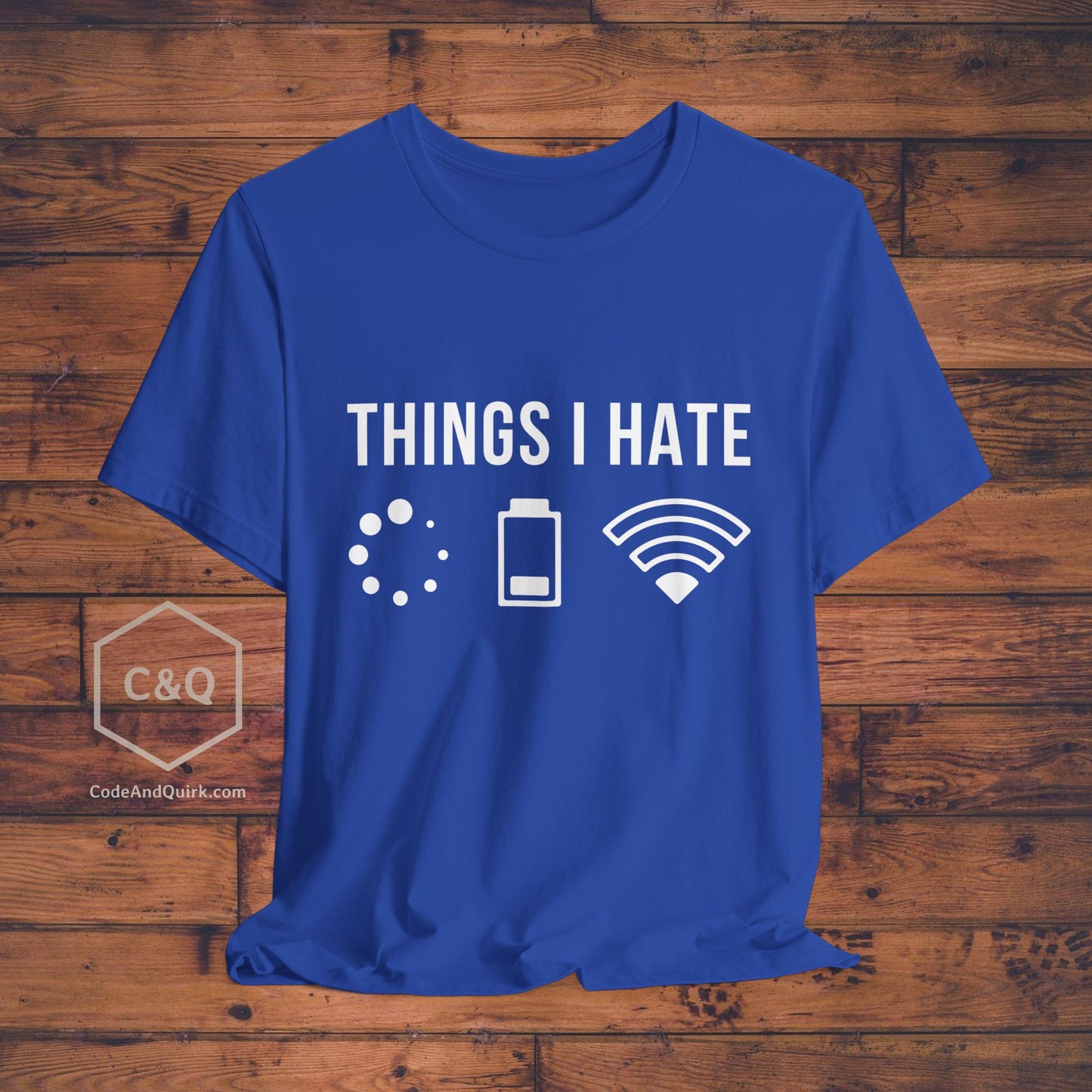 Things I Hate geeky T-shirt