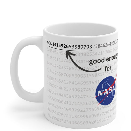 Pi digits good enough for NASA 11-15-20oz geeky mug