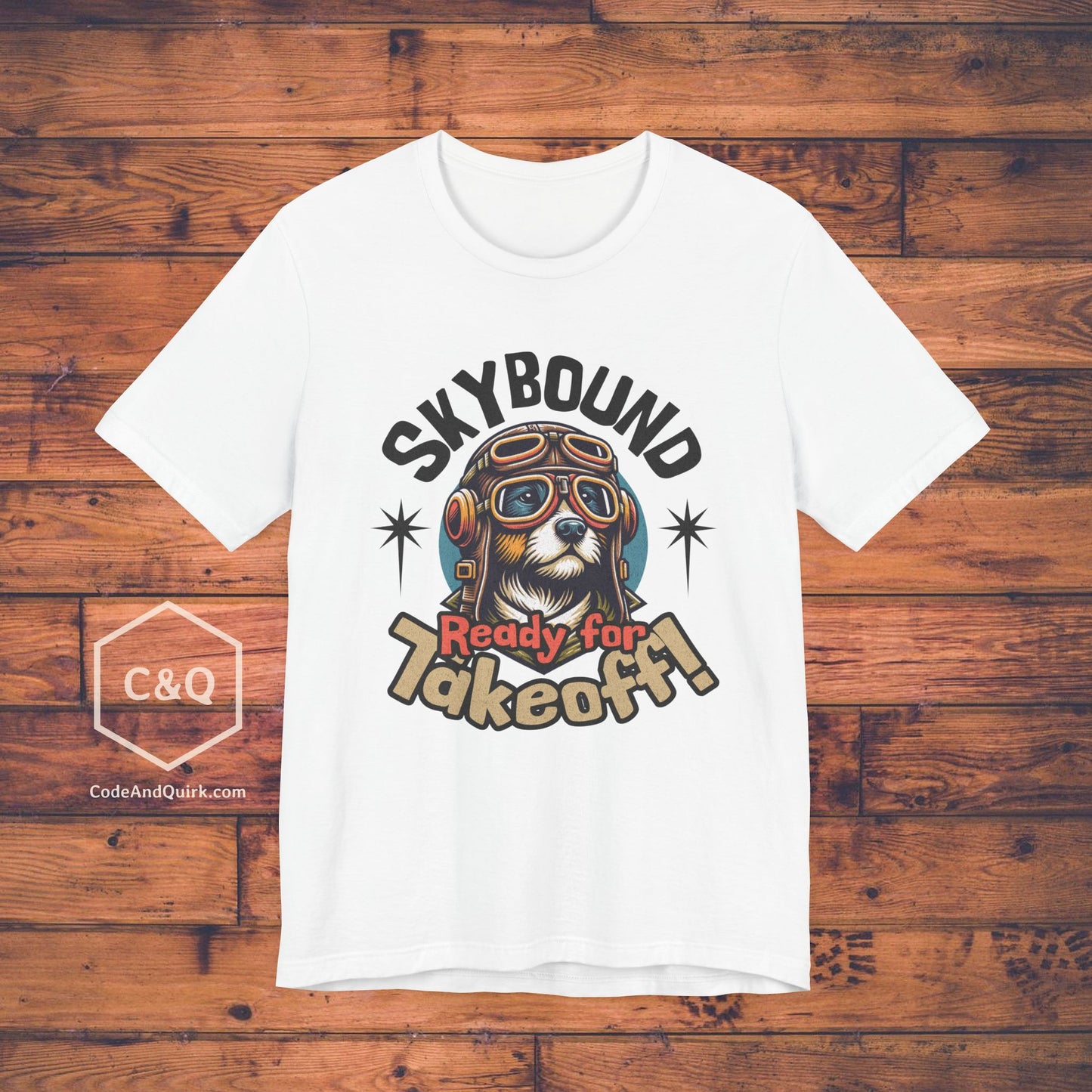 Skybound Pup, Ready For Takeoff - pilot's T-Shirt