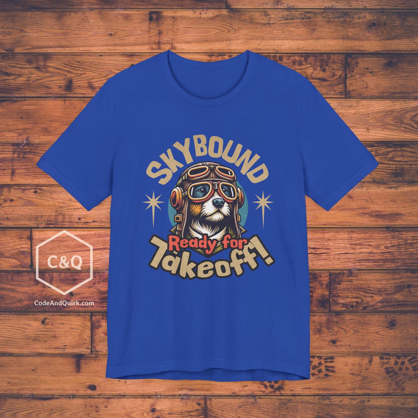 Skybound Pup, Ready For Takeoff - pilot's T-Shirt